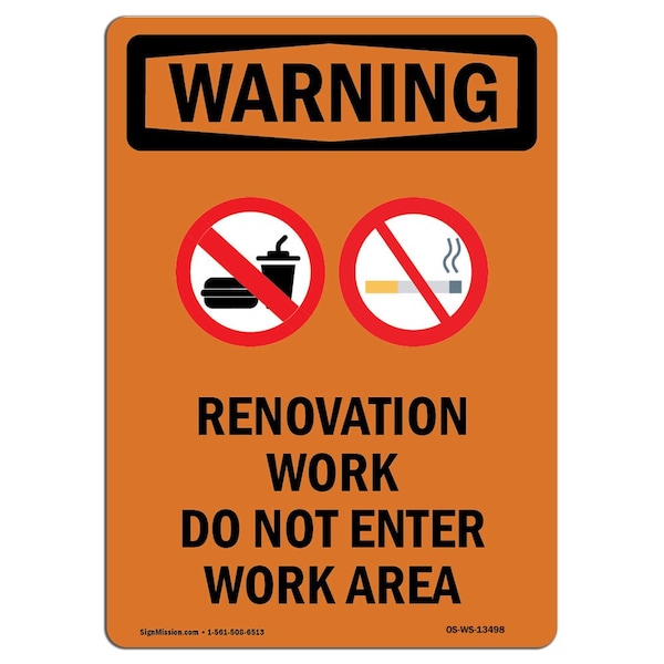 Safety Sign, OSHA WARNING, 5" Height, Renovation Work Do, Portrait, 10PK